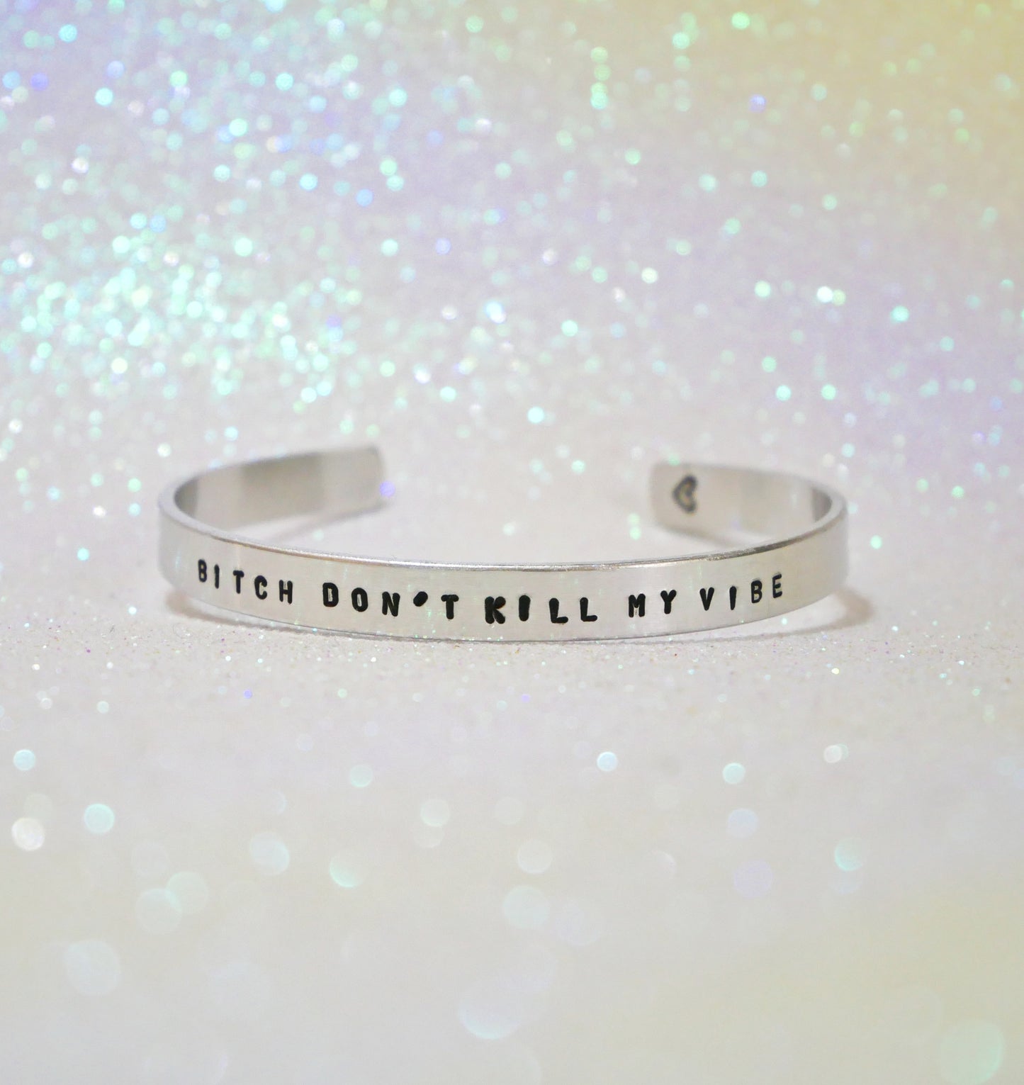 Bracelet - B*tch Don’t Kill My Vibe